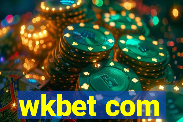 wkbet com